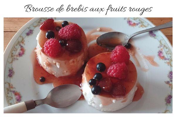 Brousse de Brebis aux fruits rouges