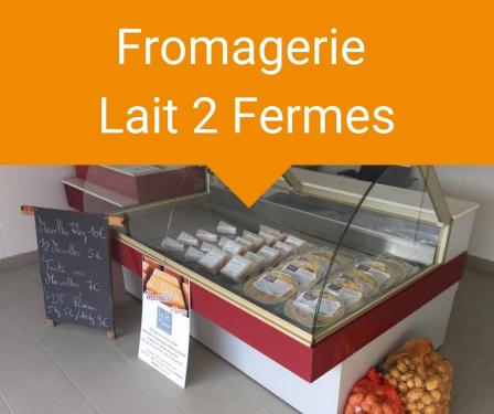 Fromagerie lait 2 fermes